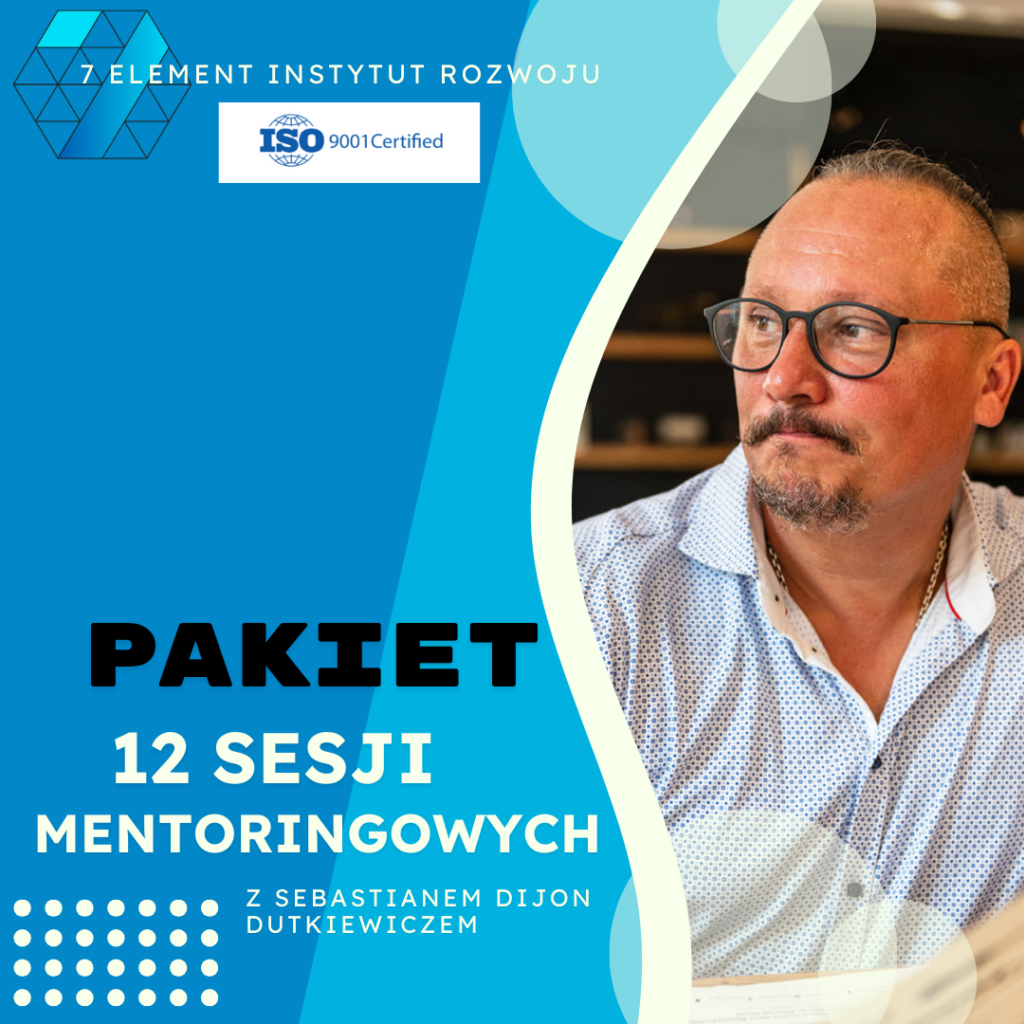 PAKIET 12 SESJI MENTORINGOWYCH Z SEBASTIANEM DIJON DUTKIEWICZEM